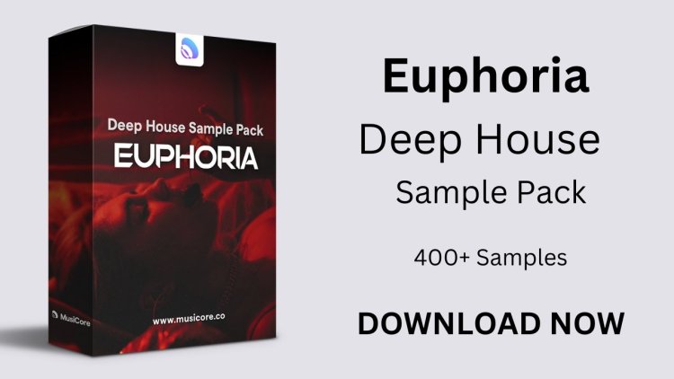 MusiCore – Euphoria Deep House Sample Pack Free Download