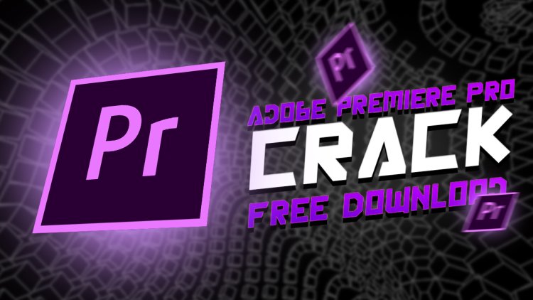 Adobe Premiere Pro Active 2024 Registration Key Free Download